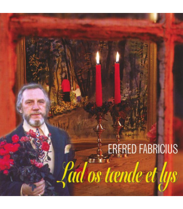 Erfred Fabricius – Lad Os Tænde Et Lys - CD - NY