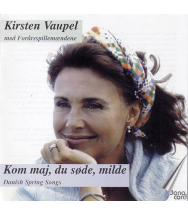 Kirsten Vaupel, Forårsspillemændene – Kom Maj, Du Søde, Milde - CD - BRUGT