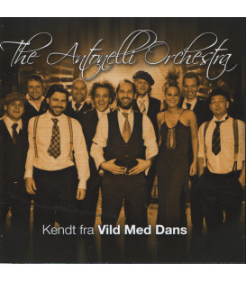 The Antonelli Orchestra – Kendt Fra Vild Med Dans - CD - BRUGT
