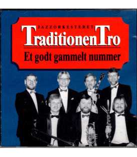 Jazzorkestret Traditionen Tro - Et godt gammelt nummer - CD - BRUGT