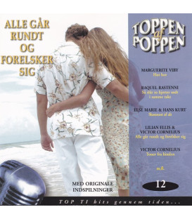 Toppen af Poppen 12 - Alle Går Rundt Og Forelsker Sig - CD - BRUGT