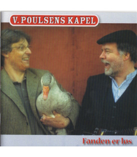 V. Poulsens Kapel – Fanden Er Løs - CD - BRUGT