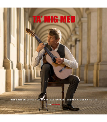 Ta' mig med : Kim Larsen songs for classical guitar - CD - BRUGT