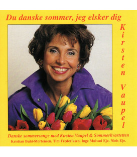 Kirsten Vaupel - Du danske sommer, jeg elsker dig - CD - BRUGT
