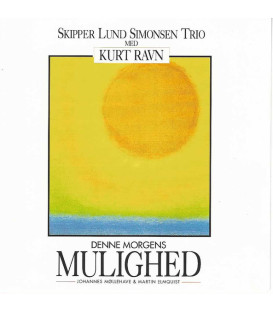 Kurt Ravn - Skipper Lund Simonsen Trio med Kurt Ravn – Denne Morgens Mulighed - CD - BRUGT