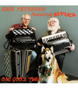 Erik Petersen featuring Sivuca - One good turn - CD - BRUGT