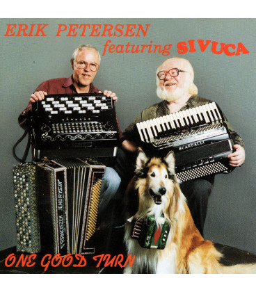 Erik Petersen featuring Sivuca - One good turn - CD - BRUGT