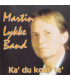 Martin Lykke Band – Ka' Du Kom' Te'? - CD - BRUGT