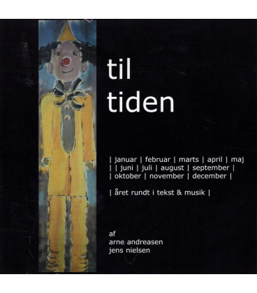 Til tiden : året rundt i tekst & musik - CD - BRUGT