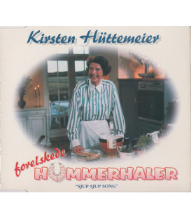 Kirsten Hüttemeier – Forelskede Hummerhaler "Sjup Sjup Song" - CD - BRUGT