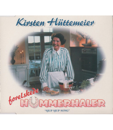 Kirsten Hüttemeier – Forelskede Hummerhaler "Sjup Sjup Song" - CD - BRUGT