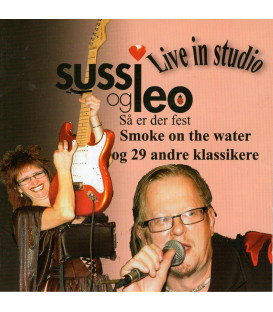 Sussi & Leo - Smoke on the water og 29 andre klassikere - 2 CD - BRUGT
