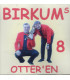 Birkum's 8 - Otteren - CD - BRUGT