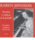 Karen Jønsson – Hvorfor Er Lykken Så Lunefuld? (Komplette Optagelser 1934-1942) - 2 CD - BRUGT