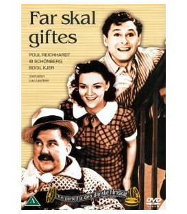Far skal giftes