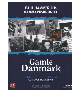 Gamle Danmark - Episode 07: Gør gode tider bedre - DVD - NY
