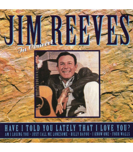 Jim Reeves – Have I Told You Lately That I Love You? - In Concert - CD - BRUGT
