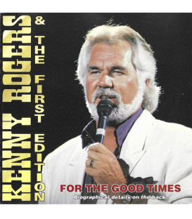 Kenny Rogers & The First Edition – For The Good Times - CD - BRUGT