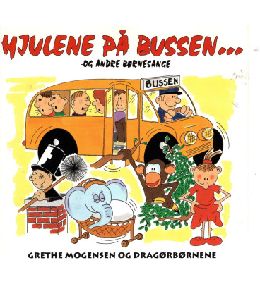 Grethe Mogensen og Dragørbørnene - Hjulene på bussen : og andre børnesange - CD - BRUGT