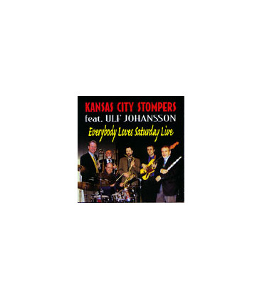 Kansas City Stompers Featuring Ulf Johansson – Everybody Loves Saturday Live - CD - BRUGT