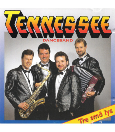 Tennessee Danceband – Tre Små Lys - CD - BRUGT