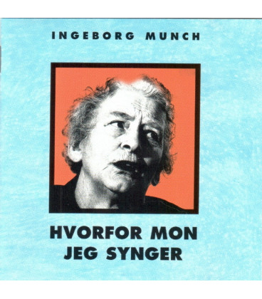 Ingeborg Munch – Hvorfor Mon Jeg Synger - CD - BRUGT