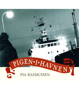 Pia Rasmussen - Pigen i havnen - CD - BRUGT