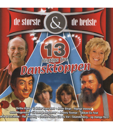 De Største & De Bedste - 13 Rigtige Fra Dansktoppen - CD - NY