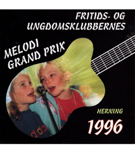 Fritids- Og Ungdomsklubbernes Melodi Grand Prix 1996 - CD - BRUGT