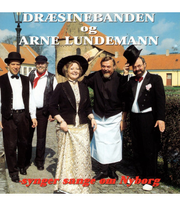 Dræsinebanden og Arne Lundemann synger sange fra Nyborg - CD - BRUGT
