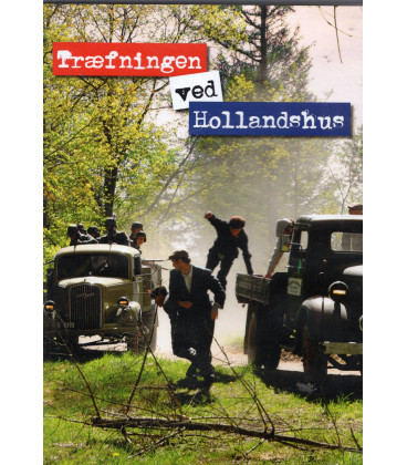Træfningen ved Hollandshus - DVD - BRUGT