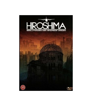 Hiroshima: Beslutningen Der Ændrede Verden - DVD - BRUGT