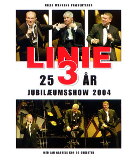 Linie 3 – 25 År Jubilæumsshow 2004 - 2 CD - NY