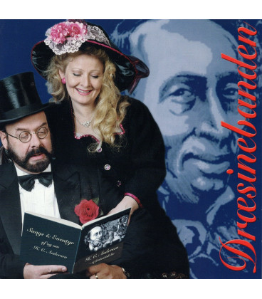 Dræsinebanden - H.C. Andersen - et fantastisk liv : sange og eventyr af og om H.C. Andersen - 2 CD - BRUGT