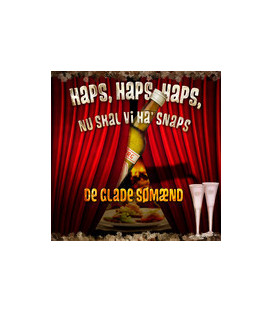 De Glade Sømænd – Haps, Haps, Haps, Nu Skal Vi Ha' Snaps - CD - NY