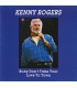 Kenny Rogers – Ruby Don't Take Your Love To Town - CD - BRUGT