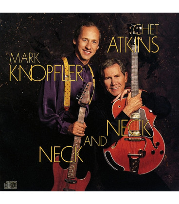 Chet Atkins / Mark Knopfler – Neck And Neck - CD - BRUGT