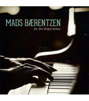 Mads Bærentzen - Se, nu stiger solen - CD - BRUGT