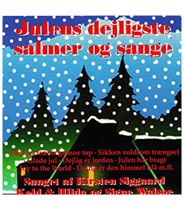 Julens Dejligste Salmer Og Sange - Kirsten Siggaard, Keld & Hilda, Signe Walsøe –  - CD - BRUGT