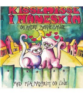 Kissemisse I Måneskin  CD - BRUGT