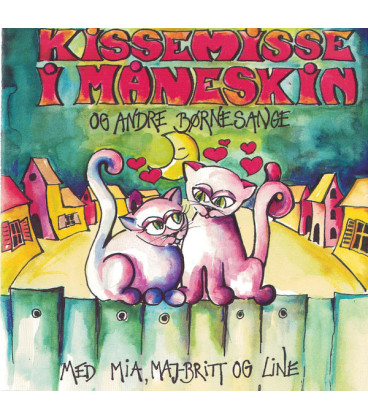 Kissemisse I Måneskin  CD - BRUGT