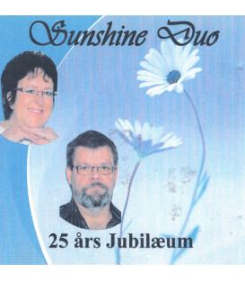 Sunshine Duo - 25 års jubilæum - CD - BRUGT