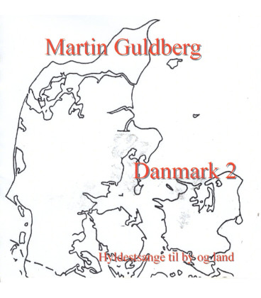 Martin Guldberg - Danmark 2 Hyldestsange til by og land - CD - BRUGT