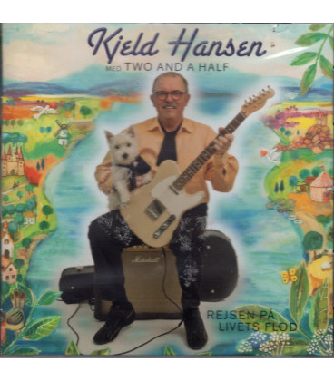 Kjeld Hansen med Two and a Half - Rejsen på livets flod - CD - NY