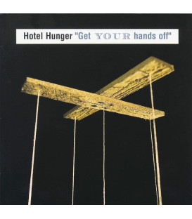 Hotel Hunger – Get Your Hands Off - CD - BRUGT