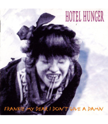 Hotel Hunger – Frankie My Dear I Don't Give A Damn - CD - BRUGT