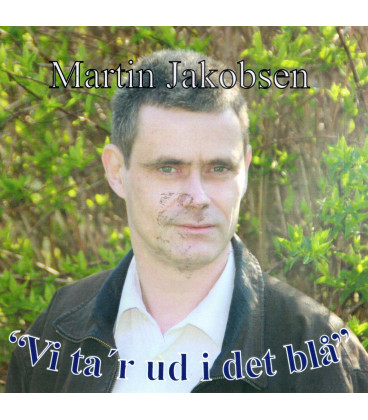 Martin Jakobsen -  Vi ta'r ud i det blå - CD - BRUGT