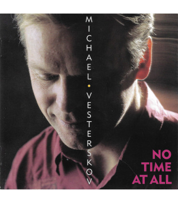 Michael Vesterskov – No Time At All - CD - BRUGT