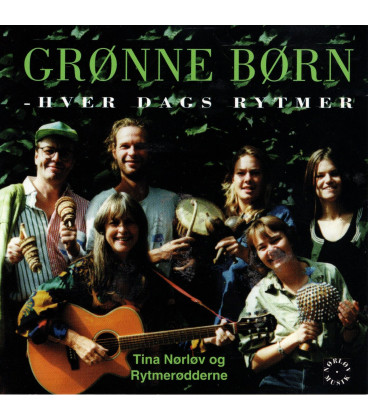 Tina Nørløv og Rytmerødderne - Grønne børn : hver dags rytmer - CD - BRUGT      A 112
