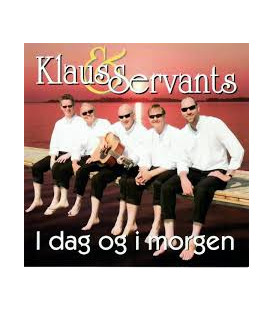 Klaus & Servants - I dag og i morgen - CD - BRUGT